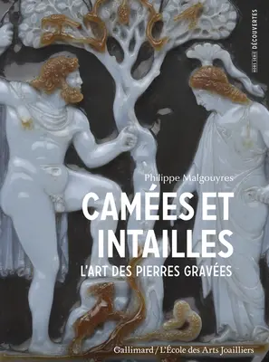 Cameos și Intaglios: Arta pietrelor gravate (The Art of Engraved Stones) - Cameos and Intaglios: The Art of Engraved Stones