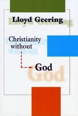 Creștinismul fără Dumnezeu - Christianity without God