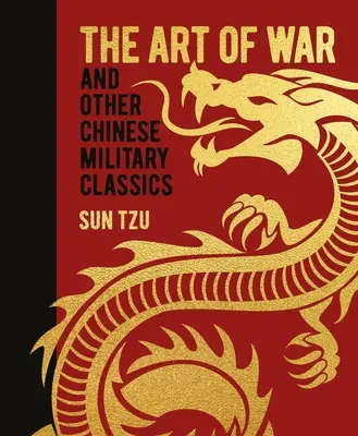 Arta războiului și alte clasice militare chinezești - The Art of War and Other Chinese Military Classics