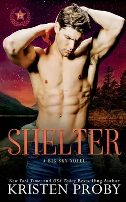 Shelter: Un roman Big Sky - Shelter: A Big Sky Novel