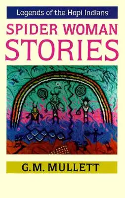 Poveștile femeii păianjen - Spider Woman Stories