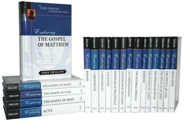 John Phillips Comentariile Noului Testament: Noul Testament - John Phillips New Testament Commentaries: New Testament
