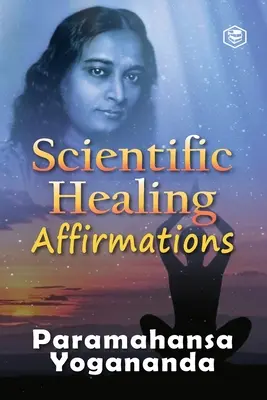 Afirmații științifice de vindecare - Scientific Healing Affirmations
