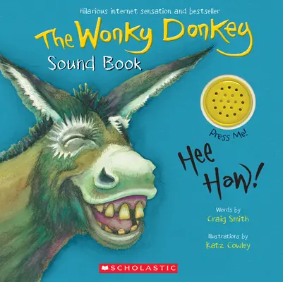 Cartea de sunete Wonky Donkey - The Wonky Donkey Sound Book