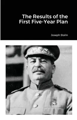 Rezultatele primului plan cincinal - The Results of the First Five-Year Plan
