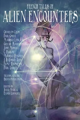 Povești franceze de întâlniri cu extratereștrii - French Tales of Alien Encounters