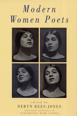 Poeți femei moderne: Antologie de însoțire la Consorting with Angels - Modern Women Poets: Companion Anthology to Consorting with Angels