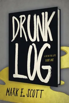 Jurnal de beție - Drunk Log