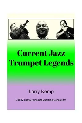 Legende actuale ale trompetei de jazz - Current Jazz Trumpet Legends