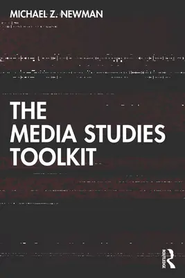 Setul de instrumente pentru studii media - The Media Studies Toolkit