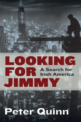 În căutarea lui Jimmy: O căutare a Americii irlandeze - Looking for Jimmy: A Search for Irish America