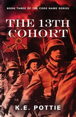 A 13-a cohortă - The 13th Cohort