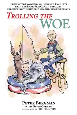 Trolling the Woe - Comentariu ilustrat, comedie și cuplete de la Radiofreeoz.com - Trolling the Woe - Illustrated Commentary, Comedy & Couplets from Radiofreeoz.com