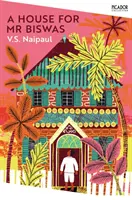 O casă pentru domnul Biswas - A House for Mr Biswas