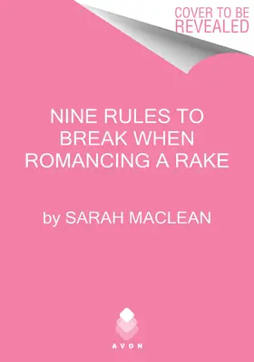 Nouă reguli de încălcat atunci când iubești un corb - Nine Rules to Break When Romancing a Rake