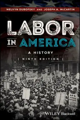 Munca în America: O istorie - Labor in America: A History