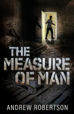 The Measure of Man (Măsura omului) - The Measure of Man