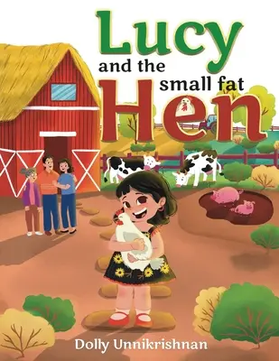 Lucy și găina cea mică și grasă - Lucy and the Small Fat Hen
