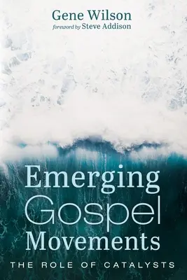 Mișcări emergente ale Evangheliei - Emerging Gospel Movements
