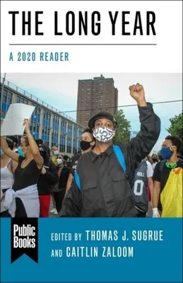 The Long Year: Un cititor 2020 - The Long Year: A 2020 Reader