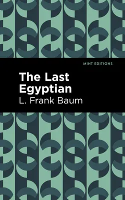 Ultimul egiptean - The Last Egyptian