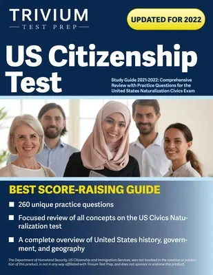 Ghid de studiu pentru examenul de cetățenie americană 2021-2022: Recenzie cuprinzătoare cu întrebări practice pentru examenul de cetățenie pentru naturalizarea Statelor Unite - US Citizenship Test Study Guide 2021-2022: Comprehensive Review with Practice Questions for the United States Naturalization Civics Exam
