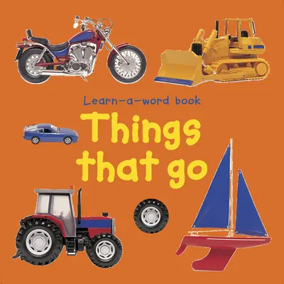 Învață o carte de cuvinte: Lucruri care merg - Learn a Word Book: Things That Go