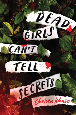 Fetele moarte nu pot spune secrete - Dead Girls Can't Tell Secrets