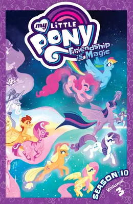 My Little Pony: Prietenia este magie Sezonul 10, Vol. 3 - My Little Pony: Friendship Is Magic Season 10, Vol. 3