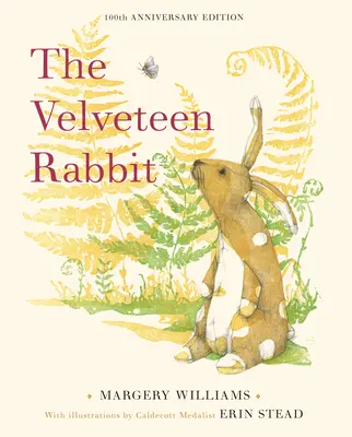 Iepurașul de catifea: ediția aniversară de 100 de ani - The Velveteen Rabbit: 100th Anniversary Edition
