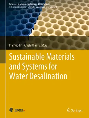Materiale și sisteme durabile pentru desalinizarea apei - Sustainable Materials and Systems for Water Desalination