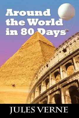 În jurul lumii în 80 de zile - Around the World in 80 Days