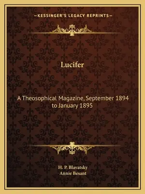 Lucifer: O revistă teosofică, septembrie 1894 - ianuarie 1895 - Lucifer: A Theosophical Magazine, September 1894 to January 1895