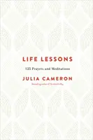 Lecții de viață - 125 de rugăciuni și meditații - Life Lessons - 125 Prayers and Meditations