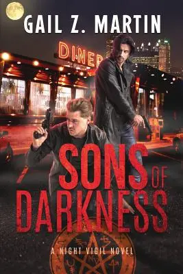Fiii întunericului: A Night Vigil Novel - Sons of Darkness: A Night Vigil Novel
