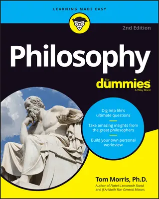 Filosofie pentru manechini - Philosophy for Dummies