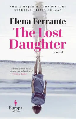 Fiica pierdută - The Lost Daughter