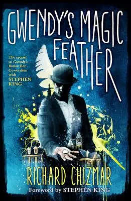 Pana magică a lui Gwendy - Gwendy's Magic Feather