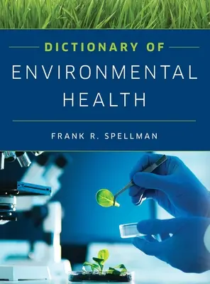 Dicționar de sănătate a mediului - Dictionary of Environmental Health