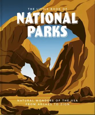 Mica carte a parcurilor naționale - The Little Book of National Parks