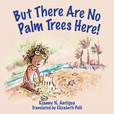 Dar aici nu sunt palmieri - But There Are No Palm Trees Here
