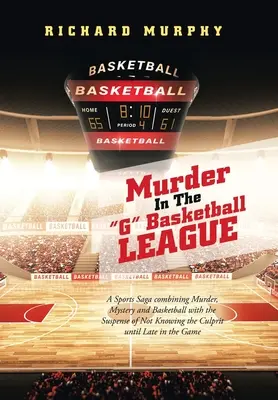 Crimă în Liga G de baschet - Murder in the G Basketball League