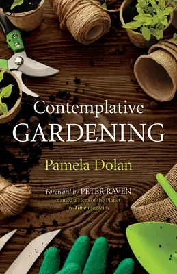 Grădinărit Contemplativ - Contemplative Gardening