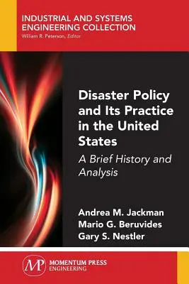 Politica privind dezastrele și practica acesteia în Statele Unite: O scurtă istorie și analiză - Disaster Policy and Its Practice in the United States: A Brief History and Analysis