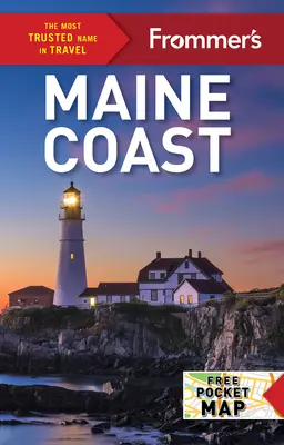 Coasta Maine a lui Frommer - Frommer's Maine Coast