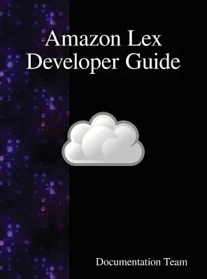 Ghidul dezvoltatorului Amazon Lex - Amazon Lex Developer Guide