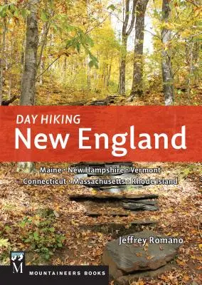 Drumeții de o zi în Noua Anglie - Day Hiking New England