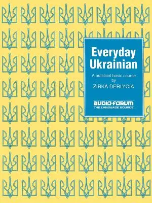 Ucraineana de zi cu zi - Everyday Ukrainian