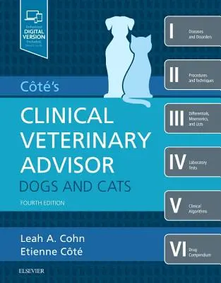Cote's Clinical Veterinary Advisor: Câini și pisici - Cote's Clinical Veterinary Advisor: Dogs and Cats
