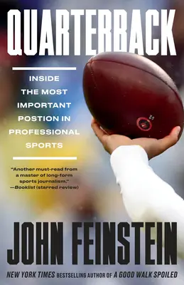 Quarterback: În interiorul celei mai importante poziții din sportul profesionist - Quarterback: Inside the Most Important Position in Professional Sports